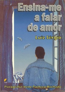 Ensina-me a Falar de Amor (Luiz Sérgio)                                       