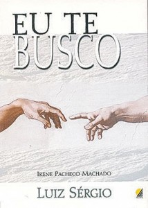 Eu Te Busco (Luiz Sérgio)                                            