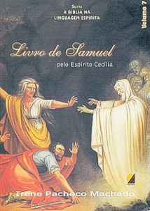 Livro de Samuel — vol. 7 (A Bíblia na Linguagem Espírita)                                               