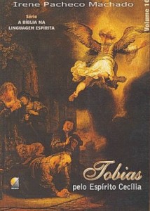 Tobias — vol. 10 (A Bíblia na Linguagem Espírita)                                               
